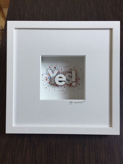 Ralf Birkelbach | Wortkunst | Yes you got it – Bild 6