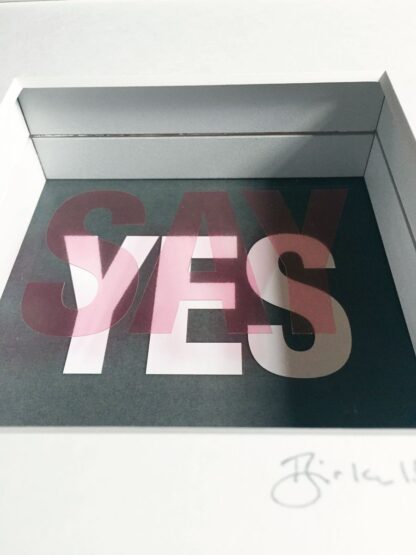 Ralf Birkelbach | Wortkunst | Say Yes – Bild 8
