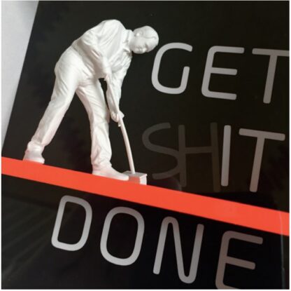 Ralf Birkelbach | Wortkunst | Get shit done – Bild 12