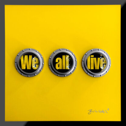 Ralf Birkelbach | Wortkunst | We all live – Bild 3