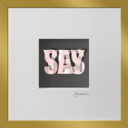 Ralf Birkelbach | Wortkunst | Say Yes – Bild 4