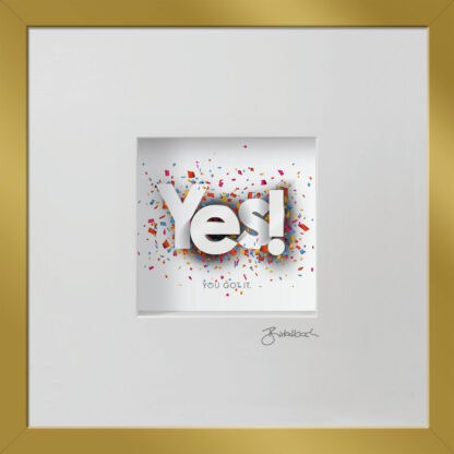 Ralf Birkelbach | Wortkunst | Yes you got it – Bild 4
