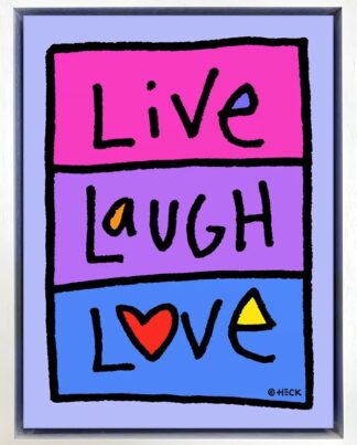 Ed Heck Live Laugh Love