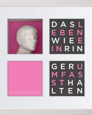 birkelbach-wortkunst3-zitatequadrate-bild-heinrich-von-kleist-rahmen-weiss-35-x-35-cm