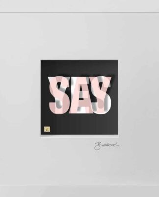 Ralf Birkelbach | Wortkunst | Say Yes