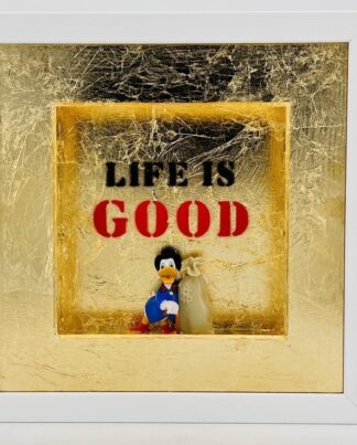 Andreas Lichter Life is good - Dagobert Gold